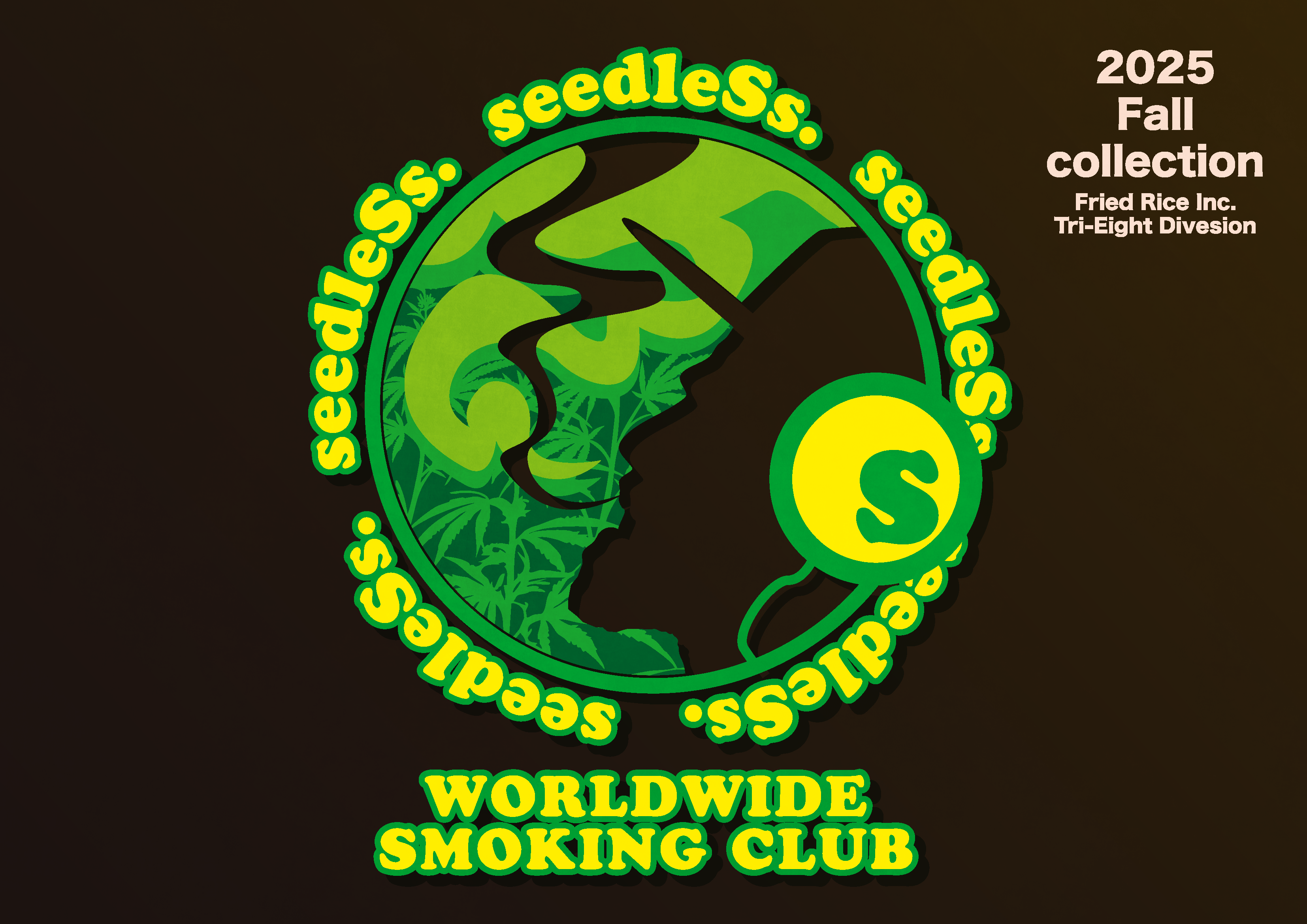 seedleSs 25 Fall | TRI-EIGHT DISTRIBUTION ｜seedleSs,range,SMSWの